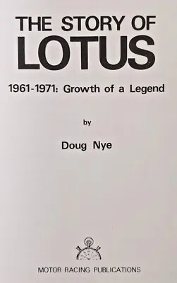 £10.99 • Buy The Story Of Lotus 1961 1971 Growth Of A Legend Doug Nye 1978 Ed. HB