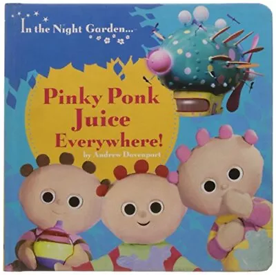 In The Night Garden: Pinky Ponk Jui... Davenport Andr • $14.16