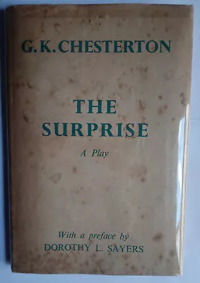 G.K.Chesterton.The Surprise.A Play.1952.First Edition.Dorothy Sayers.Scarce. • $31.58