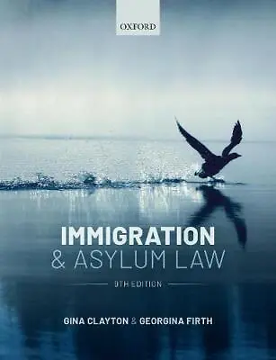 £49.59 • Buy Immigration & Asylum Law By Firth, Georgina,Clayton, Gina, NEW Book, FREE & FAST