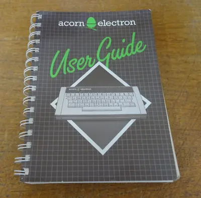 £8 • Buy Acorn BBC Micro - The Acorn Electron User Guide