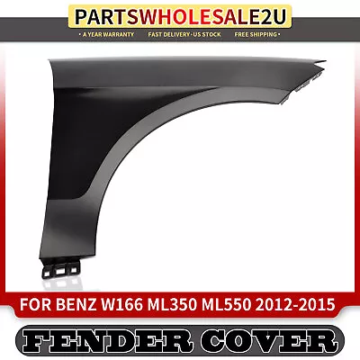 Front Passenger Fender For Mercedes-Benz ML350  ML550 W166 2012 2013 2014 2015 • $207.99