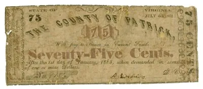 1862 75 Cents County Of Patrick - CIVIL WAR Era Banknotes • $219.95