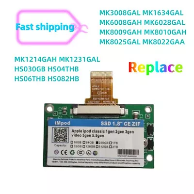 256GB ZIF SSD Upgrade MK3008GAL MK8010GAH MK1634GAL For IPod 5th 7th Gen Classic • $109.99