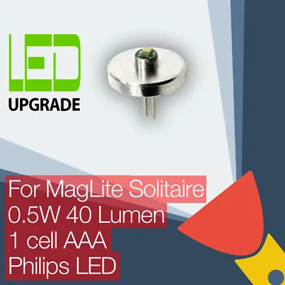 MagLite Solitaire LED Conversion/upgrade Bulb Torch/flashlight 1AAA Cell • £10.95