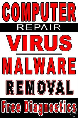 Computer Repair Virus Malware Removal 24  X 36  Advertisng Poster Sign • $38.95