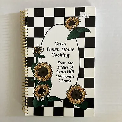 Mennonite Church Community Spiral Cookbook 2001 Cross Hill Mennonite Church • $20