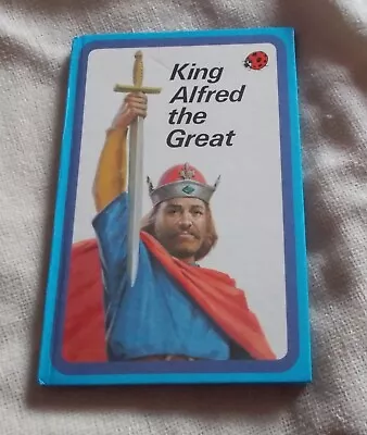 £4.95 • Buy Ladybird Book - King Alfred The Great - Gloss Cover - VGC