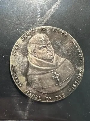 JUNIPERO SERRA / PADRE OF THE MISSIONS - Medallic Art Fine Silver Medal - BU • $99