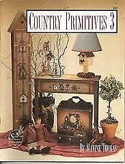 COUNTRY PRIMITIVES 3 By Maxine Thomas *Excellent Condition* • $25.49