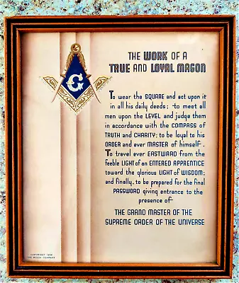 Vintage Framed Masons Quote  The Work Of A True & Loyal Mason  1938 By Buzza Co • $16.95