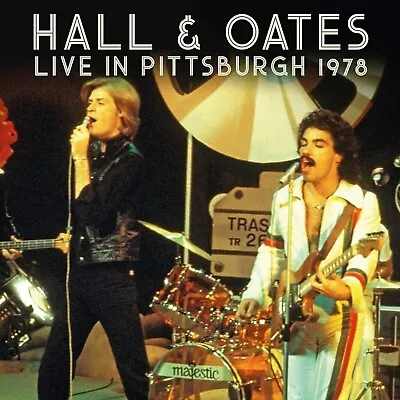 £4.99 • Buy 2 CD: Hall & Oates - Live In Pittsburgh 1978 (2020)   NEW/SEALED  SPEEDYPOST