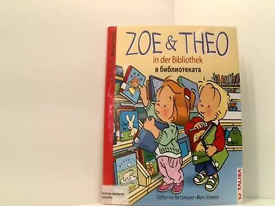 ZOE & THEO In Der Bibliothek (D-Bulgarisch) Keller Aylin Catherine Metzmeyer   • £17.06