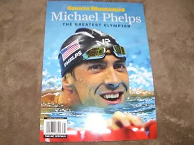 SPORTS ILLUSTRATED Michael Phelps: ... The Editors Of  • £6.99