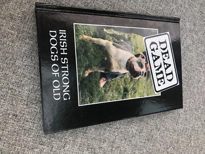 £50 • Buy Dead Game : Irish Strong Dogs Of Old Bought New But Never Been Used/read