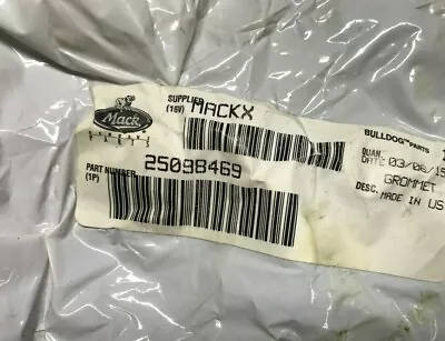 25098469  GENUINE MACK Truck Bulldog Parts  GROMMET • $6.99