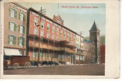 Mauch Chunk - Jim Thorpe Pa Pennsylvania - American Hotel - Postcard  Circa 1906 • $7.50