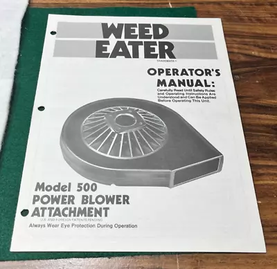 1982 Weed Eater Model 500 Power Blower Attachment Manual & Parts List 64634 • $6.99