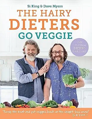 The Hairy Dieters Go Veggie (Hairy Bikers) By Bikers Hairy Book The Cheap Fast • £4.49