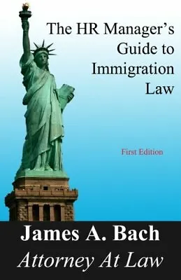 £18.02 • Buy The HR Manager's Guide To Immigration Law. Bach 9781461074007 Free Shipping<|
