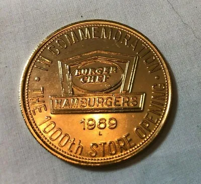 Vintage 1969 Burger Chef 1000th Store Opening Commemorative Coin Doubloon Good • $6.35