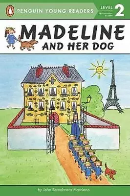 Madeline And Her Dog - Paperback By Marciano John Bemelmans - GOOD • $3.93