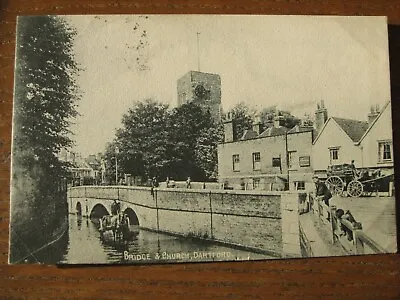 Bridge & Church Dartford Kent - Posted 1911 • £3