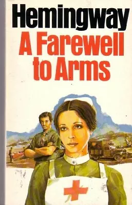 A Farewell To Arms By Hemingway Ernest Paperback Book The Fast Free Shipping • $7.86