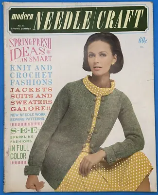 Modern Needlecraft Knit Crochet Pattern Magazine Sweats Jackets Suits NO 47 1966 • $20.39