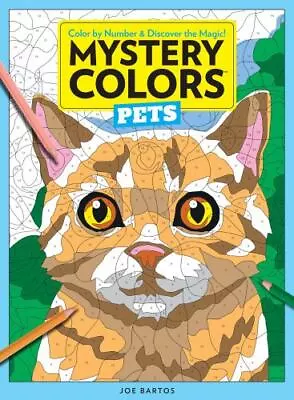 Mystery Colors  Pets-Color By Number-Paperback • $10.95
