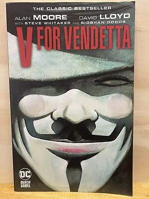 V For Vendetta (DC Comics August 2005) • $10.95