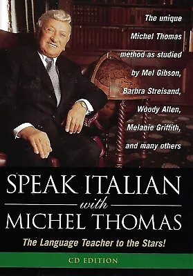 Speak Italian With Michel Thomas (CD 2000 2-Discs) • $13.95