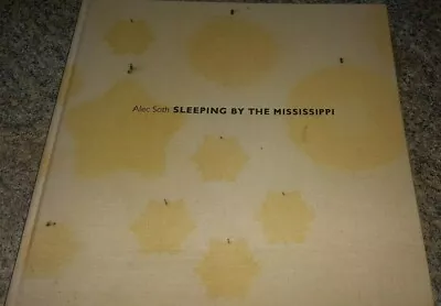 $395 • Buy Alec Soth : Sleeping By The Mississippi : First Edition 2004 Steidl