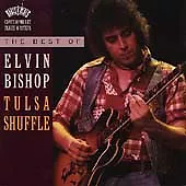 The Best Of Elvin Bishop: Tulsa Shuffle Elvin Bishop Good • $4.91