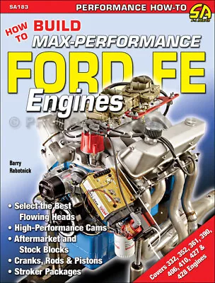 How To Build Max Performance Ford FE Engines 332 352 361 406 410 427 Engine • $112.61