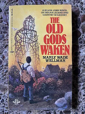The Old Gods Waken By Manly Wade Wellman PB 1st Berkley (1984) • $55