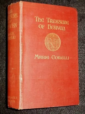 MARIE CORELLI; The Treasure Of Heaven; A Romance Of Riches (1907) Vintage Novel • £14.99