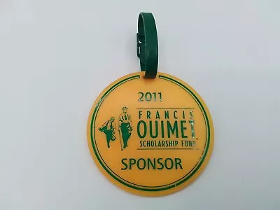 $14.99 • Buy 2011 Francis Ouimet Scholarship Fund Sponor Golf Bag Tag Yellow Green Tournament