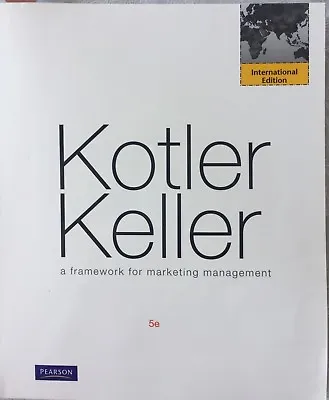 Kotler Keller: A Framework For Marketing (international Edition) 5e 2012 • $23.99