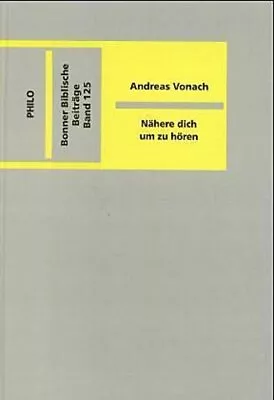 Nähere Dich Um Zu Hören Andreas Vonach • £26.07