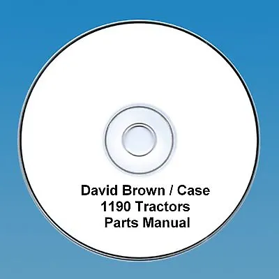 David Brown / Case 1190 Tractors  Parts Manual PDF CD • £6.99