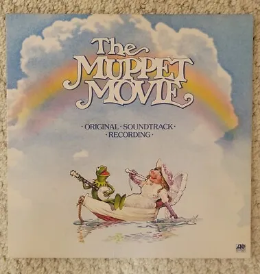 The Muppet Movie Original Soundtrack  Atlantic ‎Records SD 16001 Vinyl W/Insert  • $40