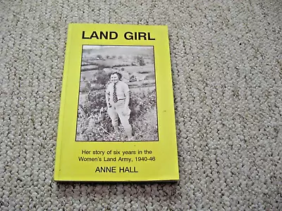 Land Girl Anne Hall Six Years In Womens Land Army 1940-1946 • £1.98