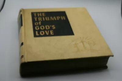 The Triumph Of God's Love By E.G. White 1957 Hardcover • $11.95
