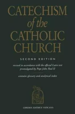 CATECHISM OF THE CATHOLIC CHURCH By Libreria Editrice Vaticana **BRAND NEW** • $25