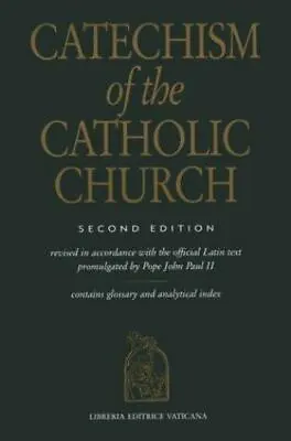 Catechism Of The Catholic Church By Libreria Editrice Vaticana • $20