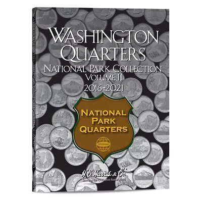 U.S. National Park Washington Quarters #2: 2016-2021 - H.E. Harris Coin Folder • $5.99