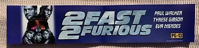 2 Fast 2 Furious (2003)  Double-Sided  Movie Theater Mylar / Poster 5x25 • $20