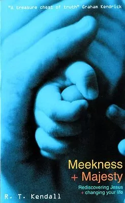 Meekness & Majesty: Rediscovering Jesus + Changing Your LivesR. T. Kendall • £2.47