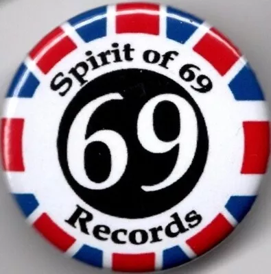 SPIRIT OF 69 RECORDS Pin Button Badge 25mm - SKINHEAD - VESPA LAMBRETTA - TROJAN • £1.40